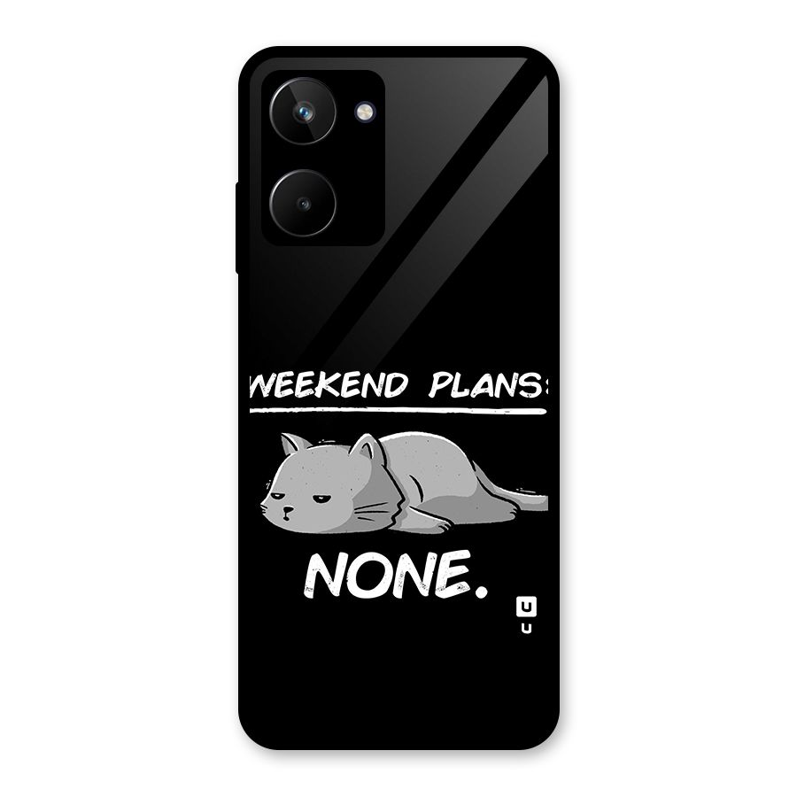 Weekend Plans None Glass Back Case for Realme 10