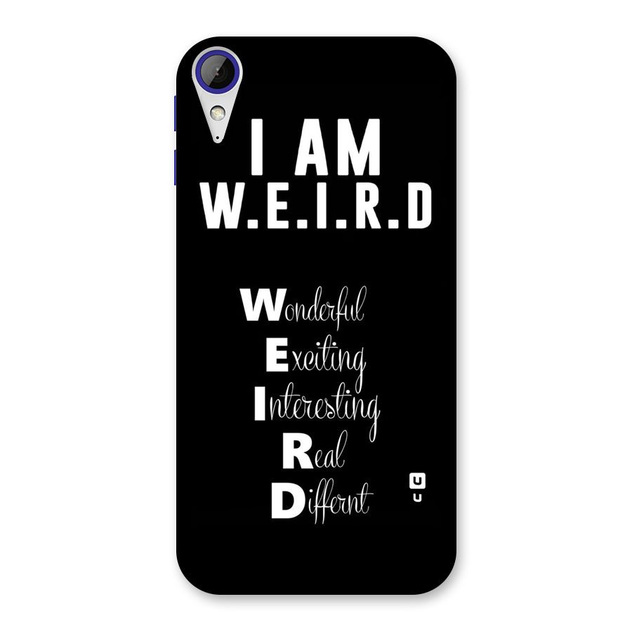 Weird Me Back Case for Desire 830