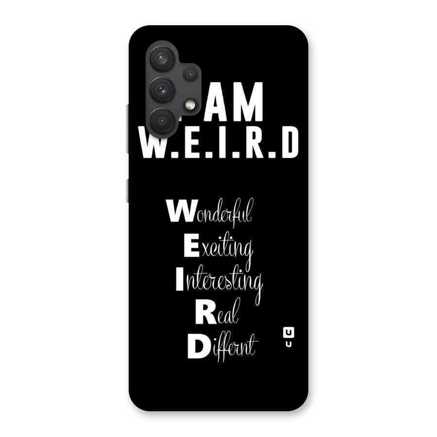 Weird Me Back Case for Galaxy A32