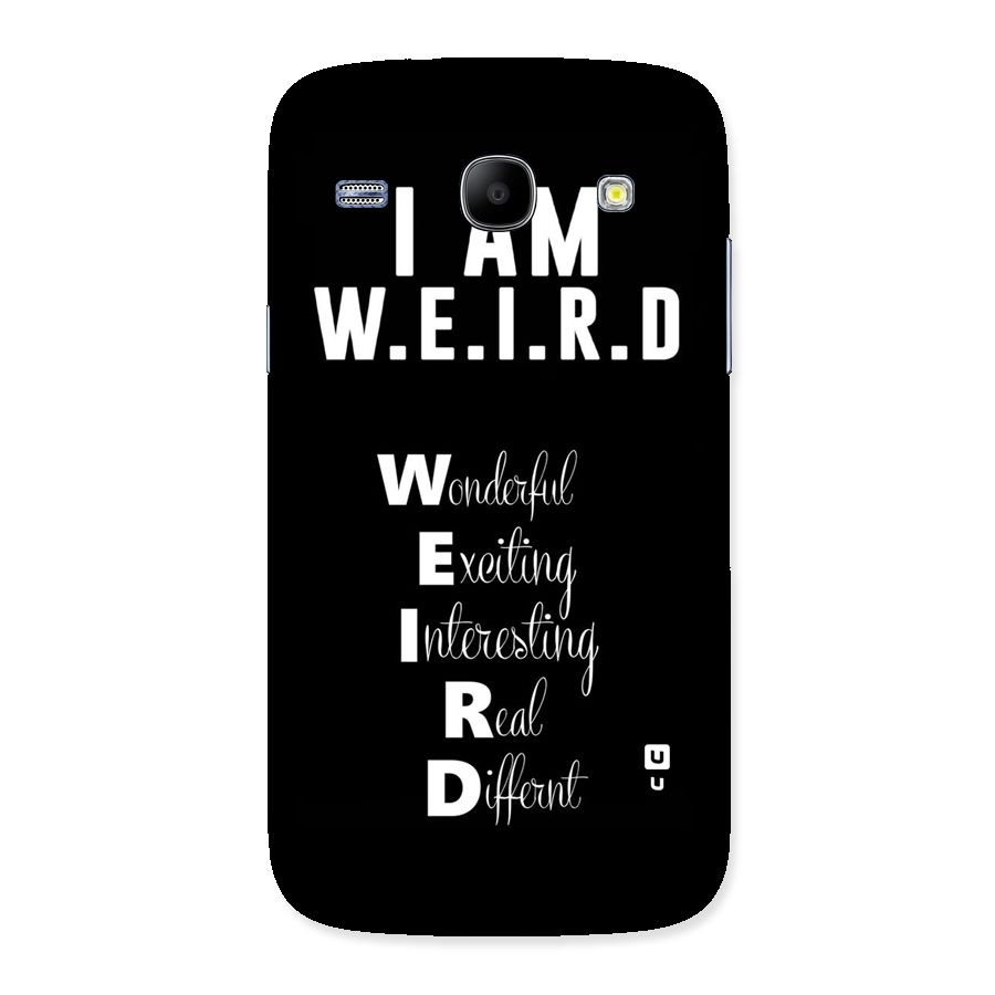 Weird Me Back Case for Galaxy Core