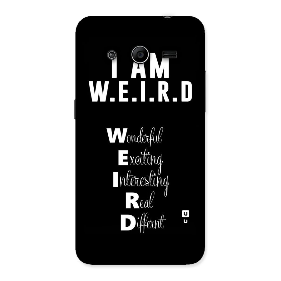Weird Me Back Case for Galaxy Core 2