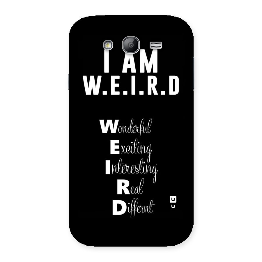 Weird Me Back Case for Galaxy Grand