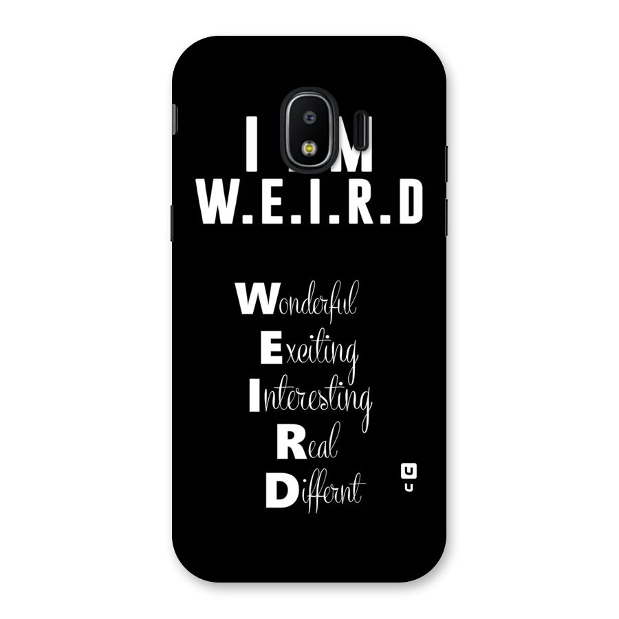 Weird Me Back Case for Galaxy J2 Pro 2018