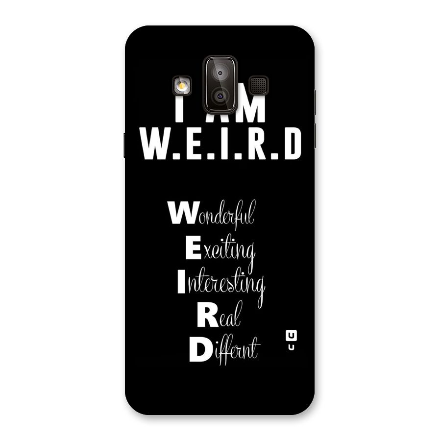 Weird Me Back Case for Galaxy J7 Duo