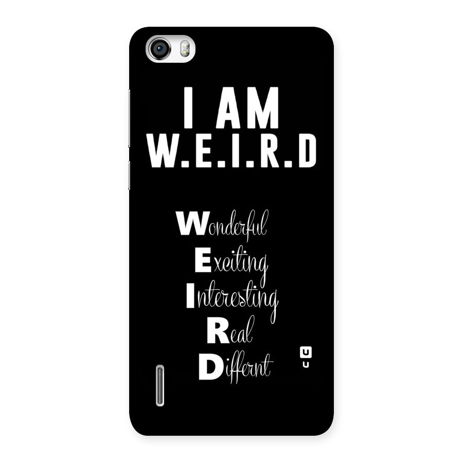 Weird Me Back Case for Honor 6
