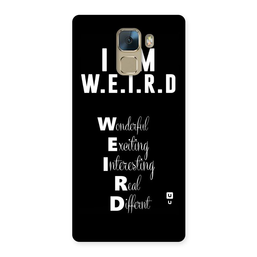 Weird Me Back Case for Huawei Honor 7