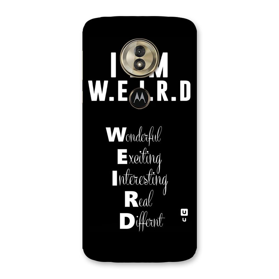 Weird Me Back Case for Moto G6 Play