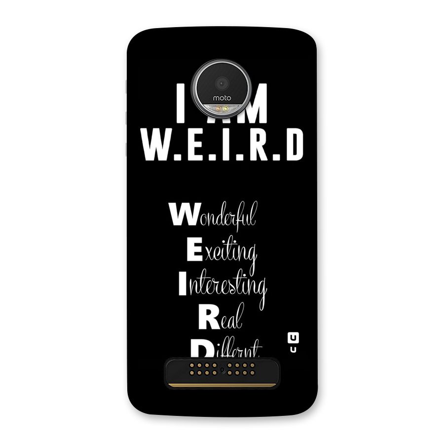 Weird Me Back Case for Moto Z Play