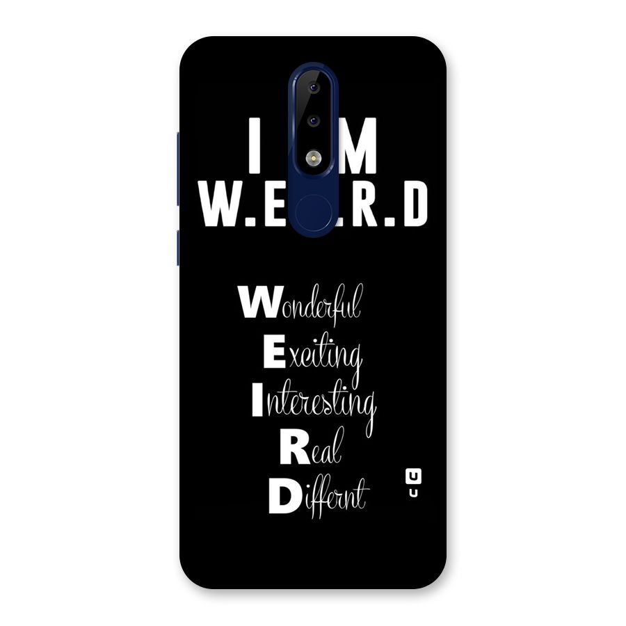 Weird Me Back Case for Nokia 5.1 Plus