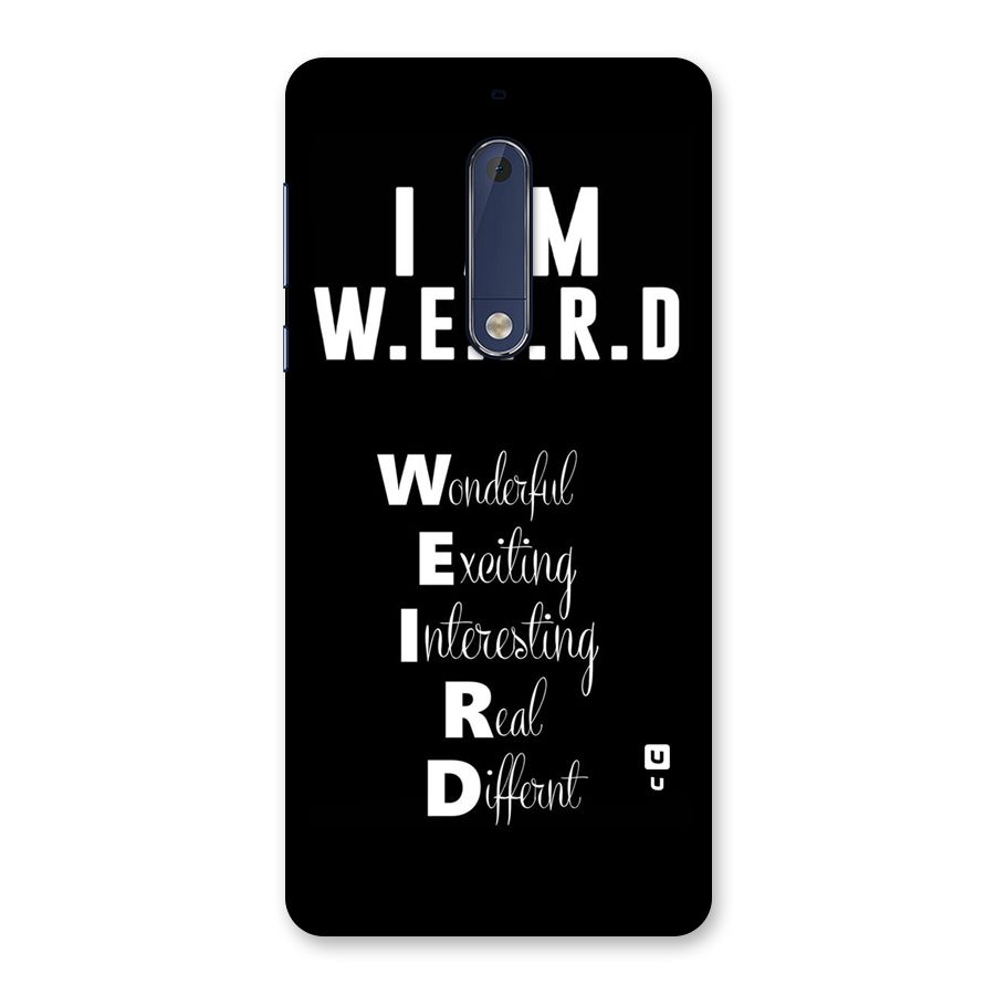 Weird Me Back Case for Nokia 5