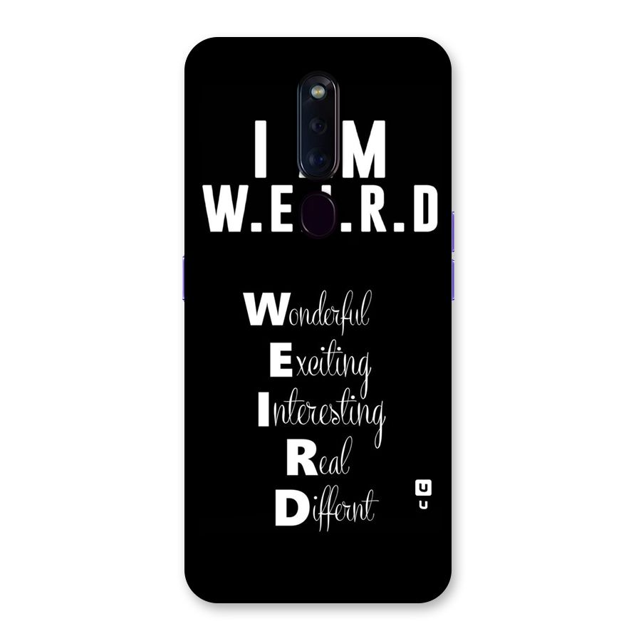 Weird Me Back Case for Oppo F11 Pro
