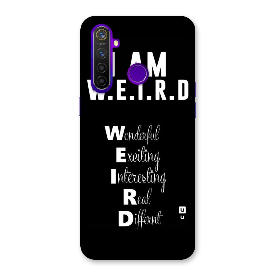 Weird Me Back Case for Realme 5 Pro