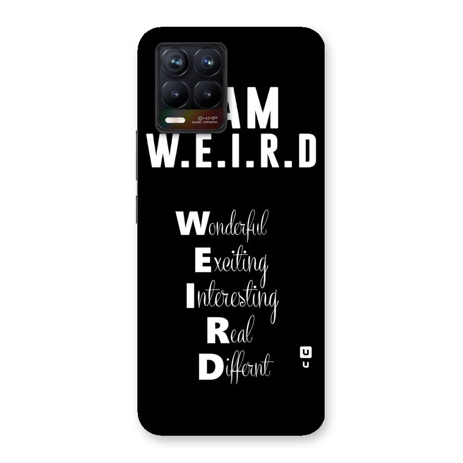 Weird Me Back Case for Realme 8