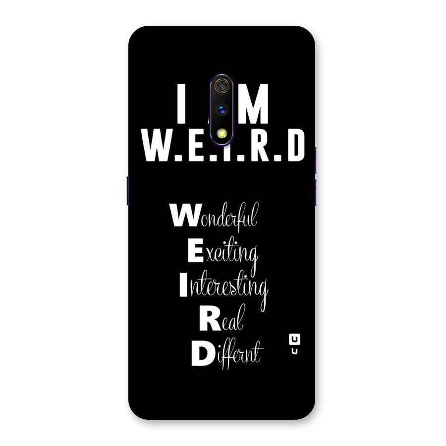 Weird Me Back Case for Realme X