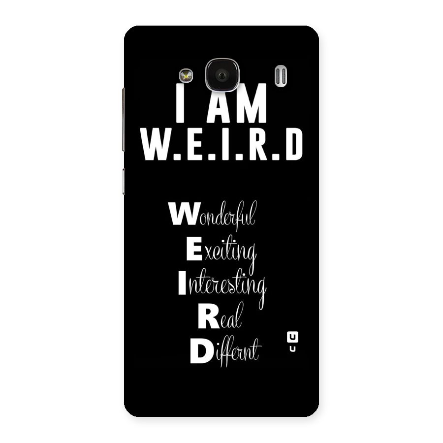 Weird Me Back Case for Redmi 2s