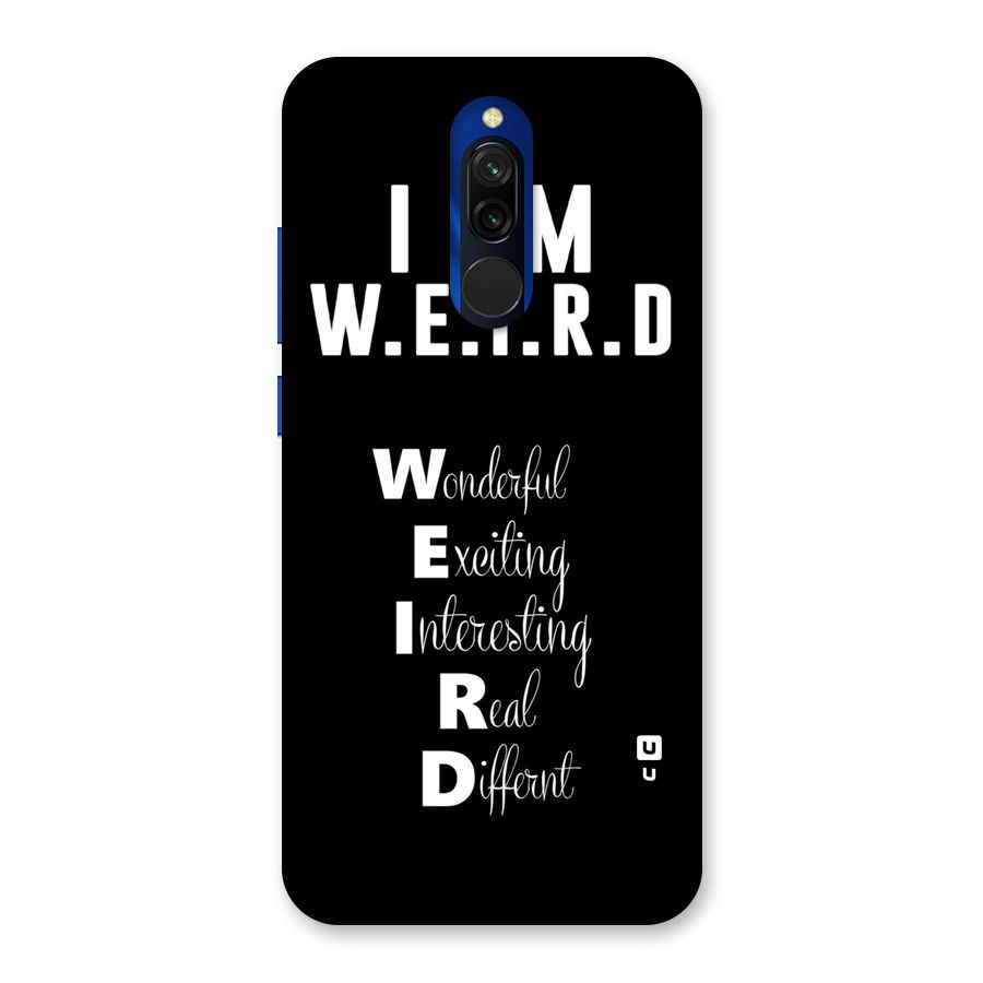 Weird Me Back Case for Redmi 8