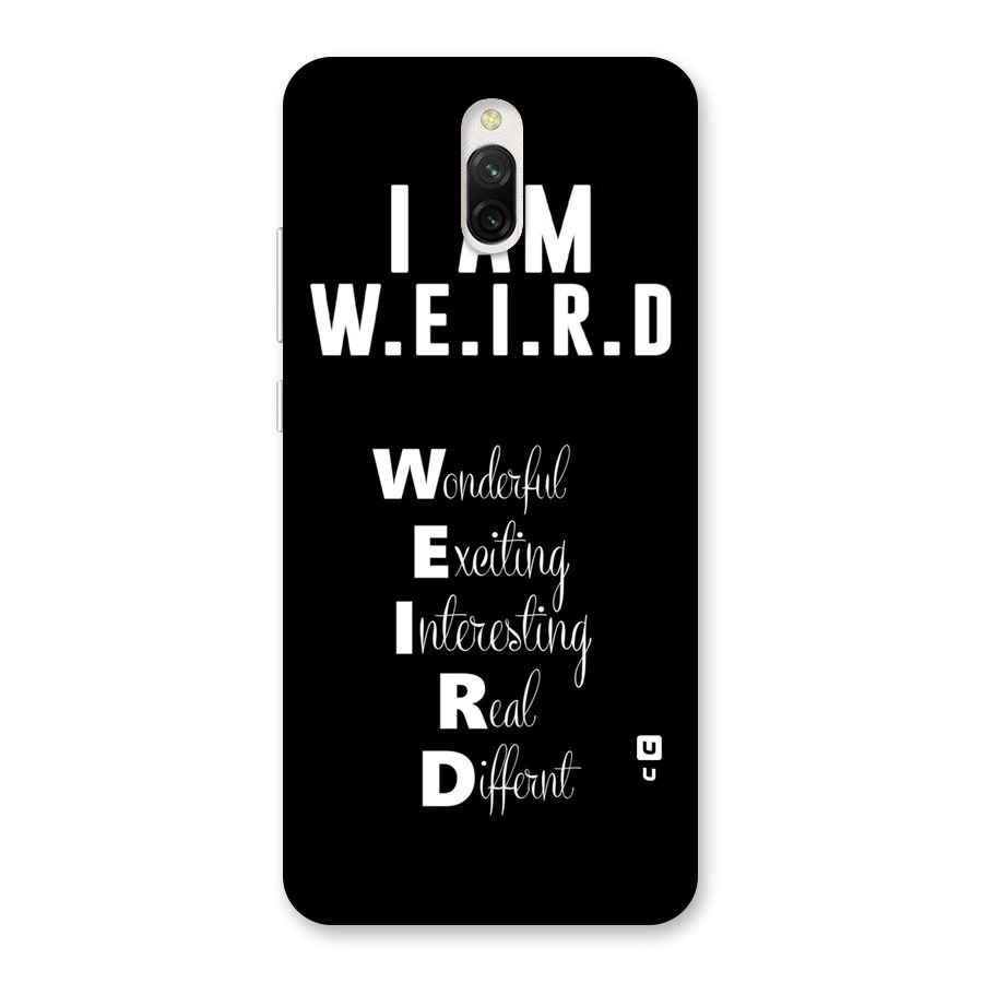 Weird Me Back Case for Redmi 8A Dual