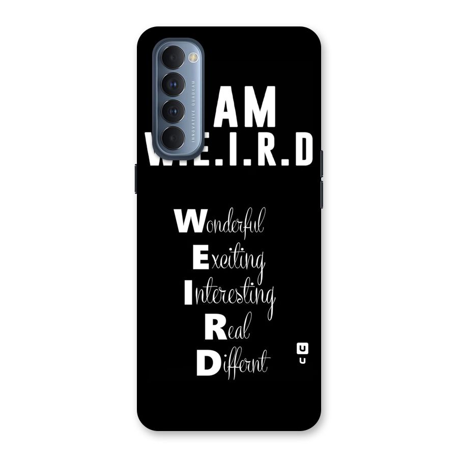 Weird Me Back Case for Reno4 Pro
