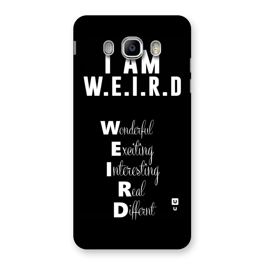 Weird Me Back Case for Samsung Galaxy J5 2016