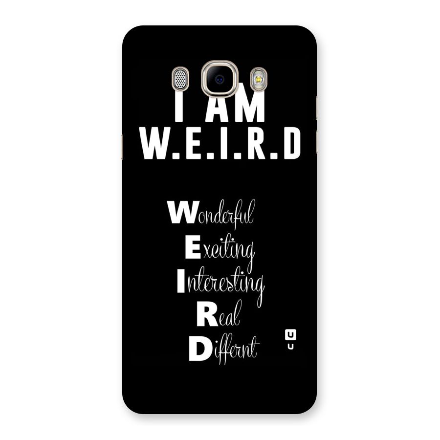 Weird Me Back Case for Samsung Galaxy J7 2016