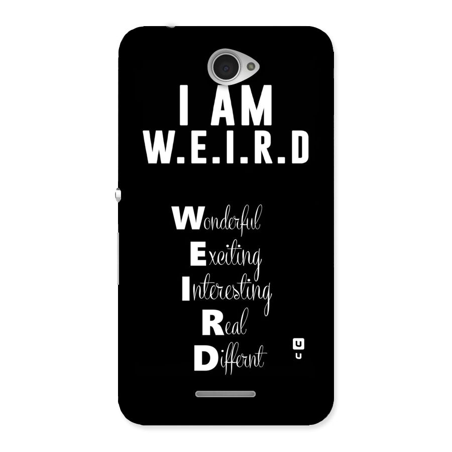 Weird Me Back Case for Sony Xperia E4