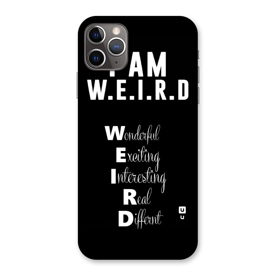 Weird Me Back Case for iPhone 11 Pro Max