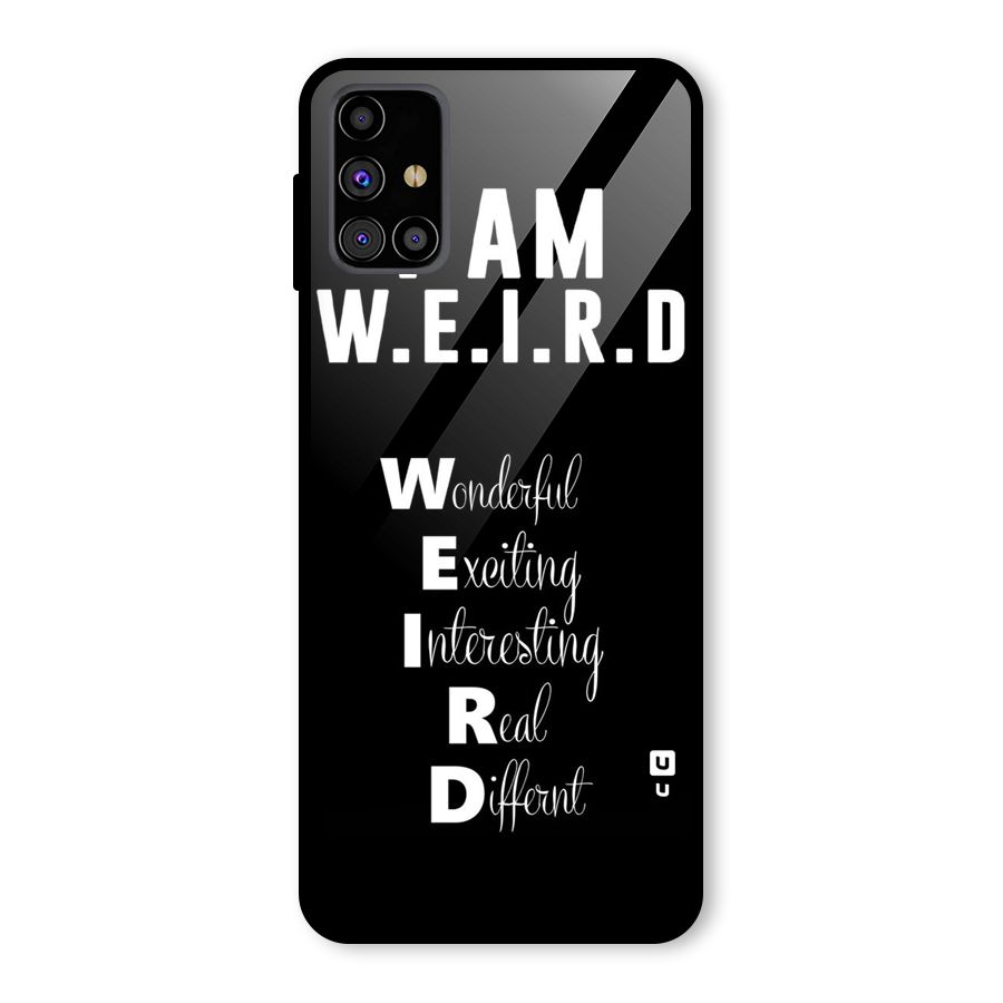 Weird Me Glass Back Case for Galaxy M31s