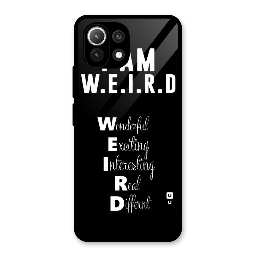 Weird Me Glass Back Case for Mi 11 Lite NE 5G