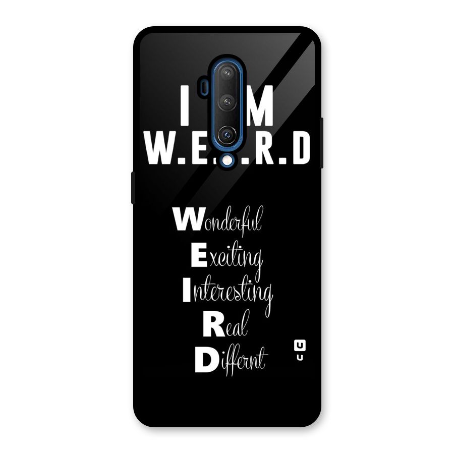 Weird Me Glass Back Case for OnePlus 7T Pro