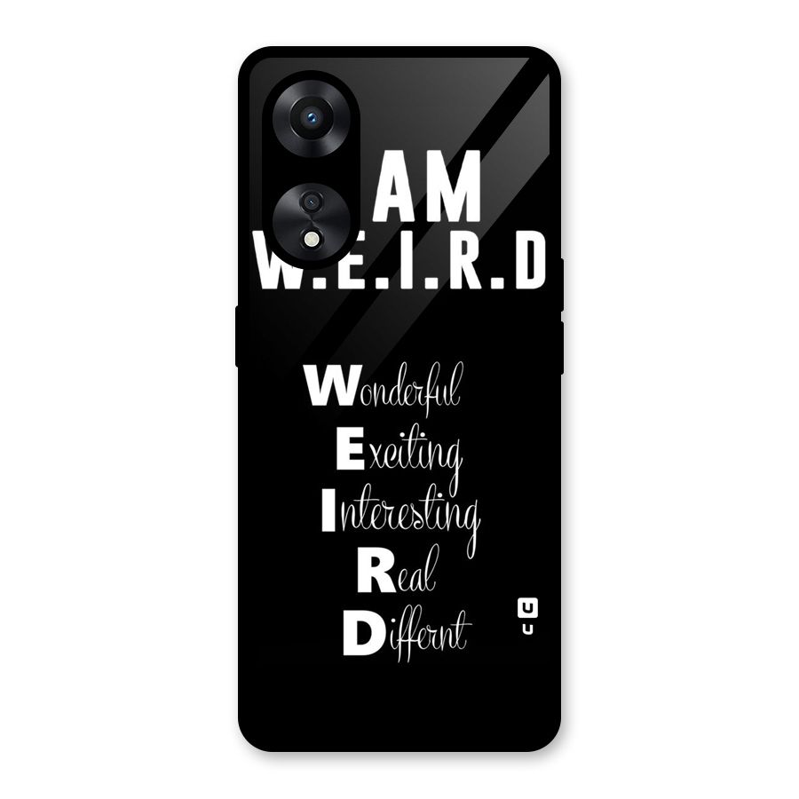 Weird Me Glass Back Case for Oppo A78