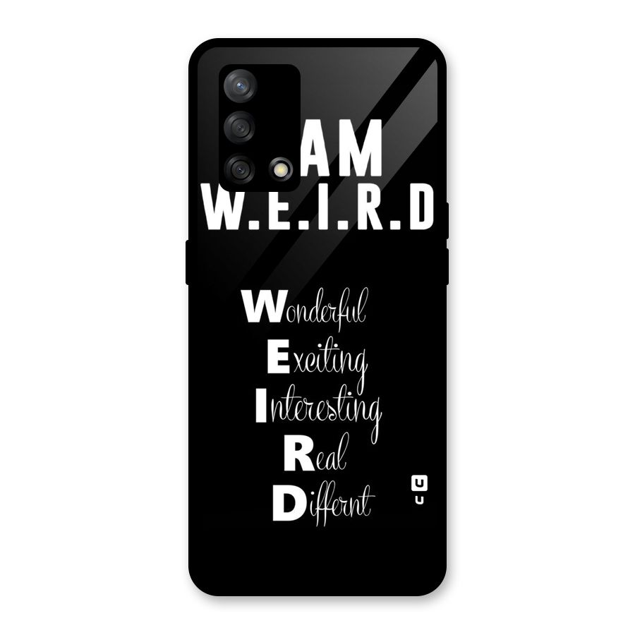 Weird Me Glass Back Case for Oppo F19