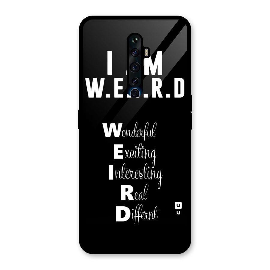 Weird Me Glass Back Case for Oppo Reno2 F