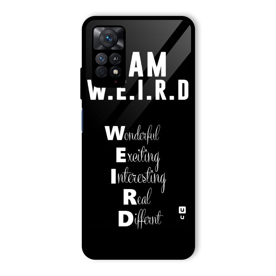 Weird Me Glass Back Case for Redmi Note 11 Pro