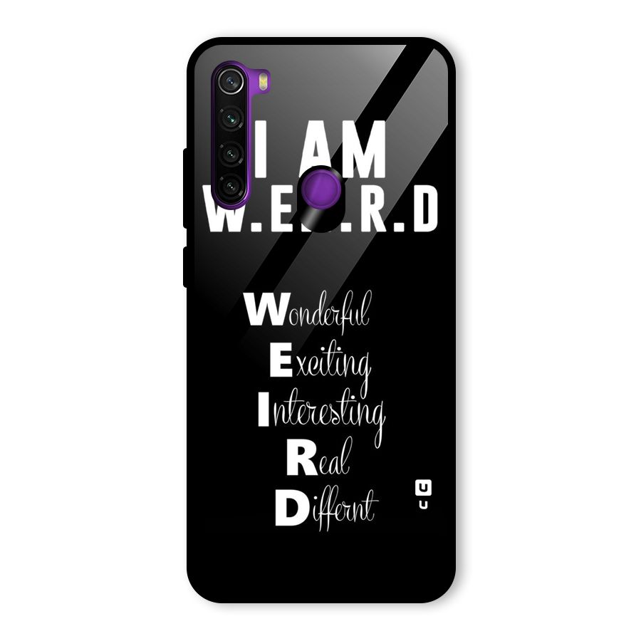 Weird Me Glass Back Case for Redmi Note 8
