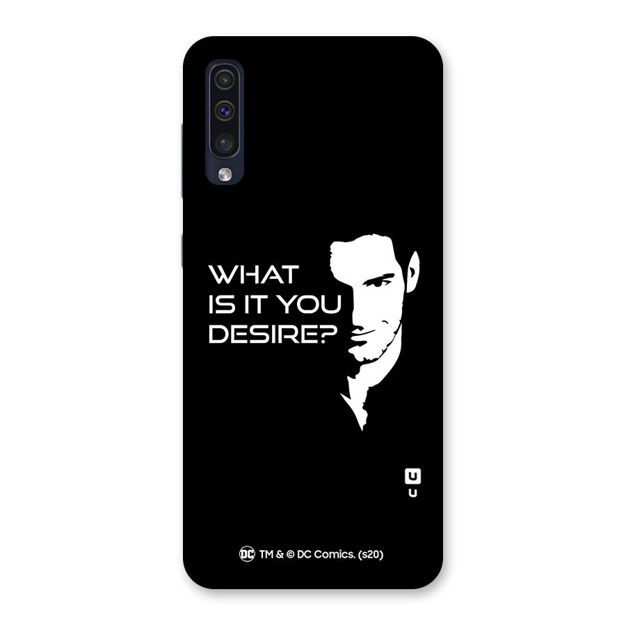 What Do You Desire Back Case for Galaxy A50s