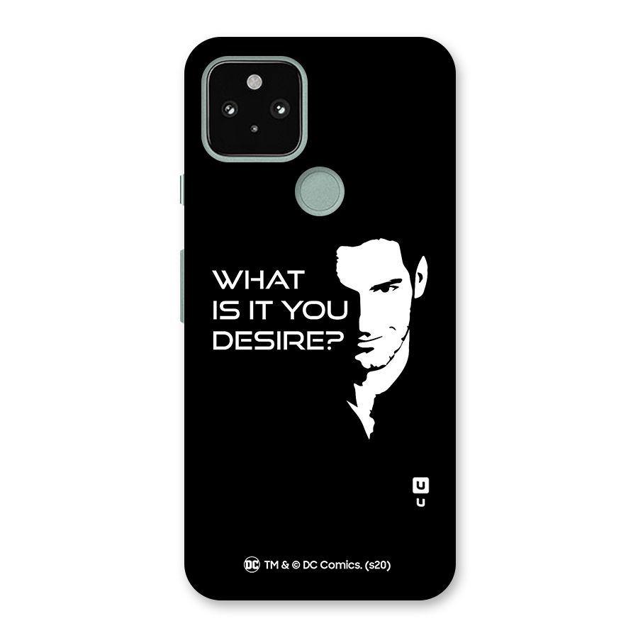 What Do You Desire Back Case for Google Pixel 5