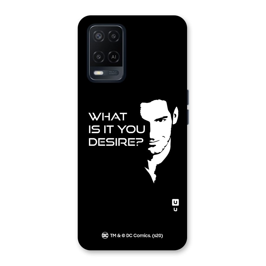 What Do You Desire Back Case for Oppo A54