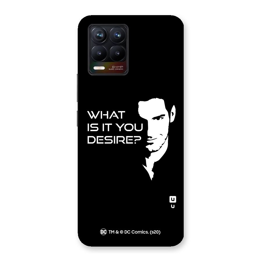 What Do You Desire Back Case for Realme 8