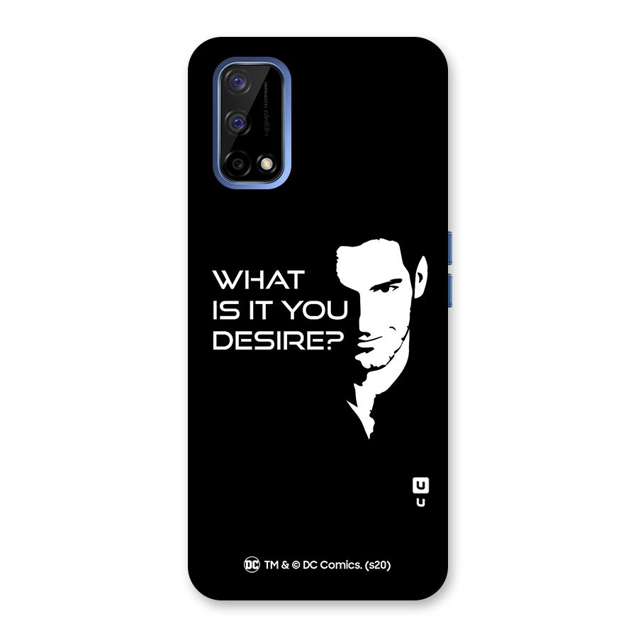 What Do You Desire Back Case for Realme Narzo 30 Pro