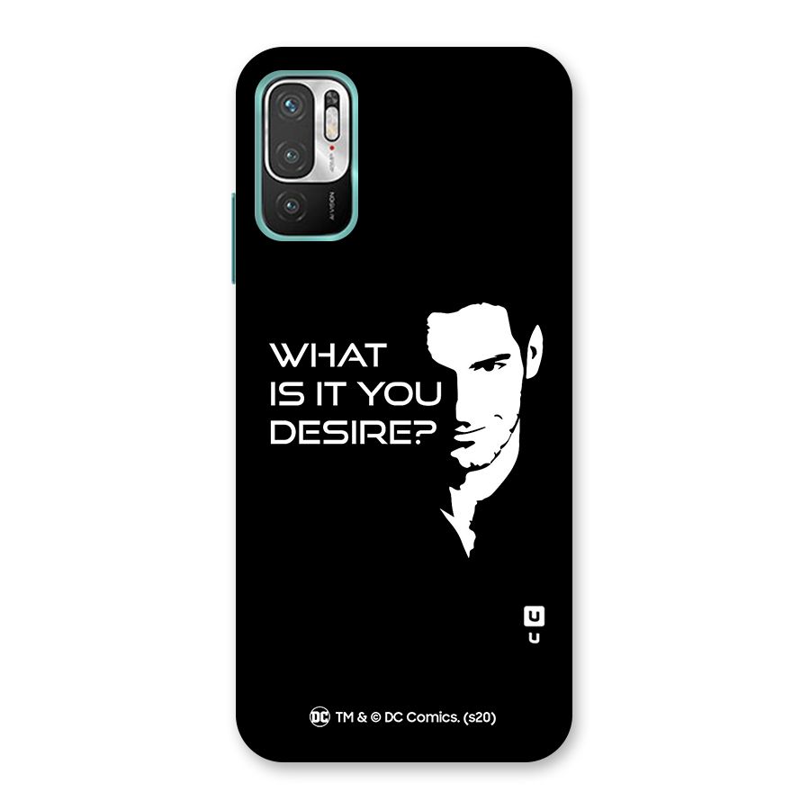 What Do You Desire Back Case for Redmi Note 10T 5G
