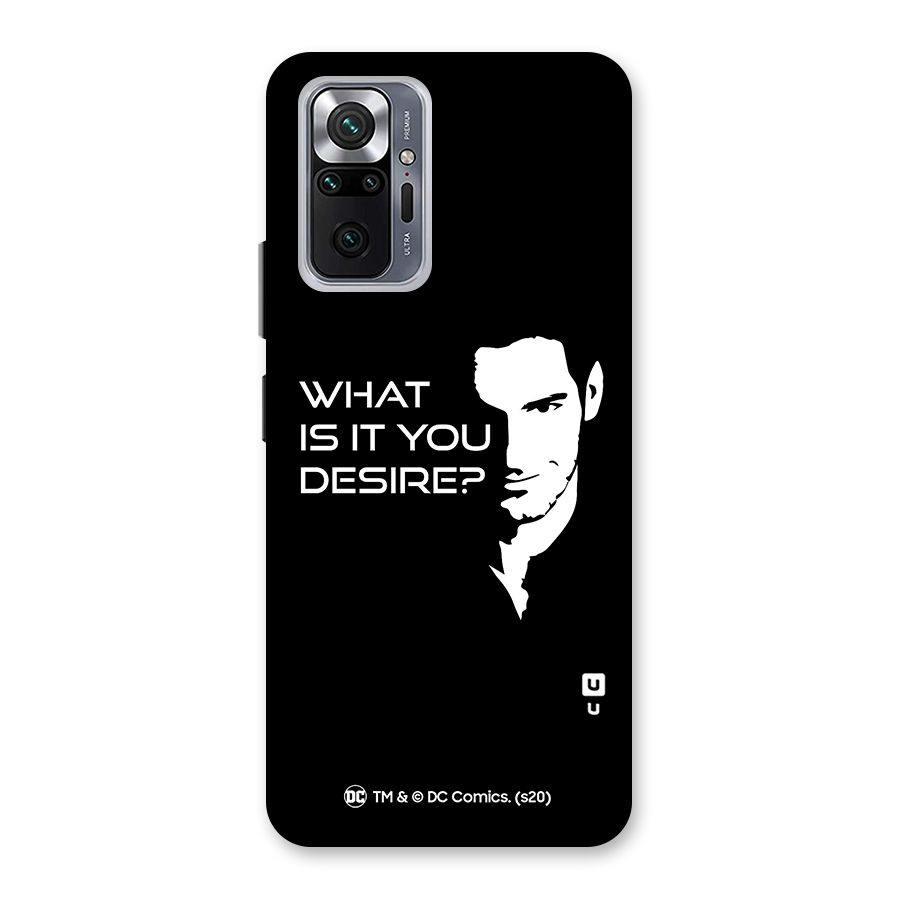 What Do You Desire Back Case for Redmi Note 10 Pro