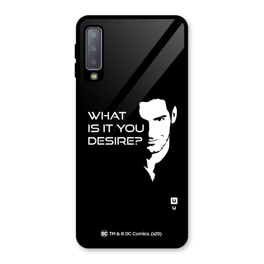 What Do You Desire Glass Back Case for Galaxy A7 (2018)