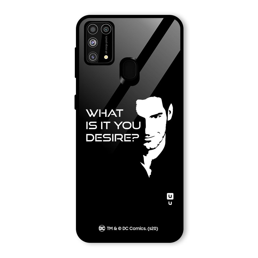 What Do You Desire Glass Back Case for Galaxy F41