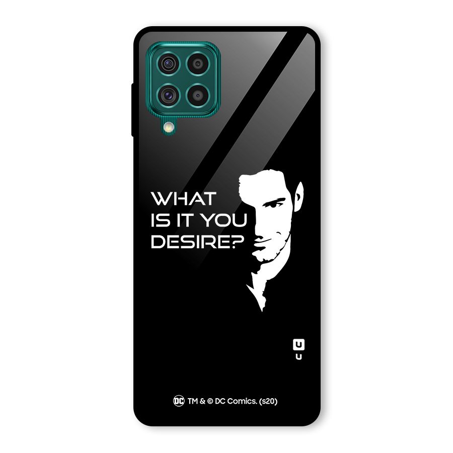 What Do You Desire Glass Back Case for Galaxy F62