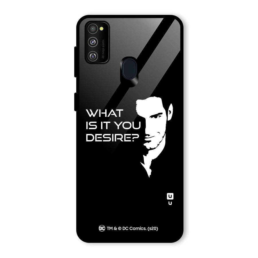 What Do You Desire Glass Back Case for Galaxy M21