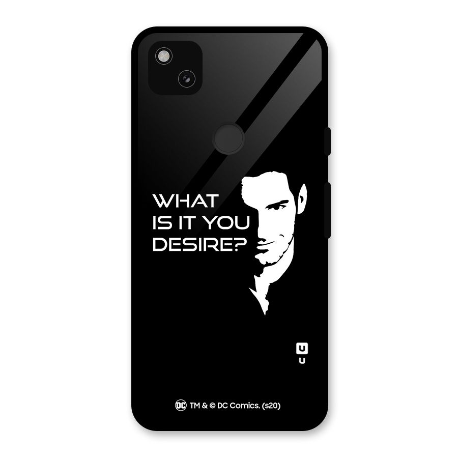 What Do You Desire Glass Back Case for Google Pixel 4a