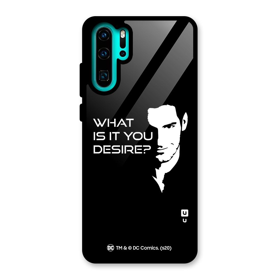 What Do You Desire Glass Back Case for Huawei P30 Pro