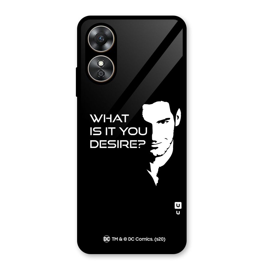 What Do You Desire Glass Back Case for Oppo A17