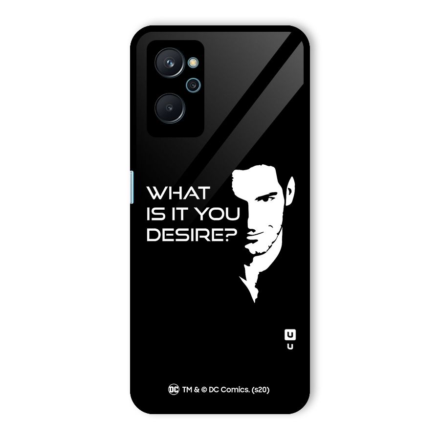 What Do You Desire Glass Back Case for Realme 9i