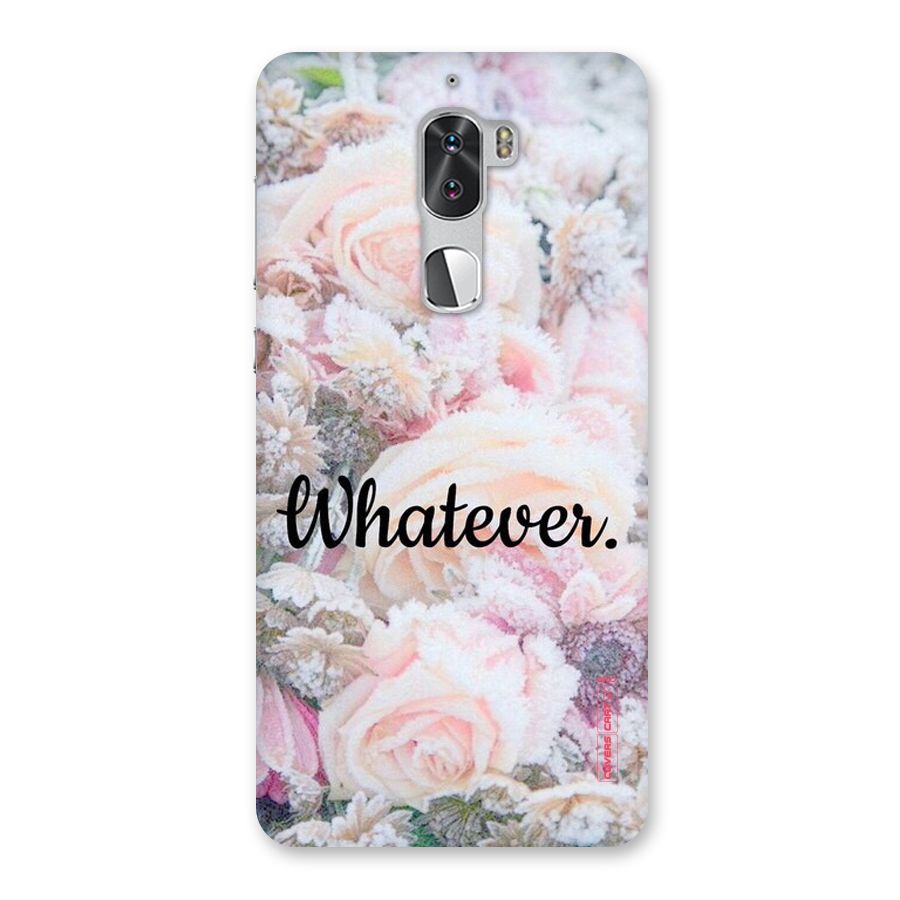 Whatever Back Case for Coolpad Cool 1